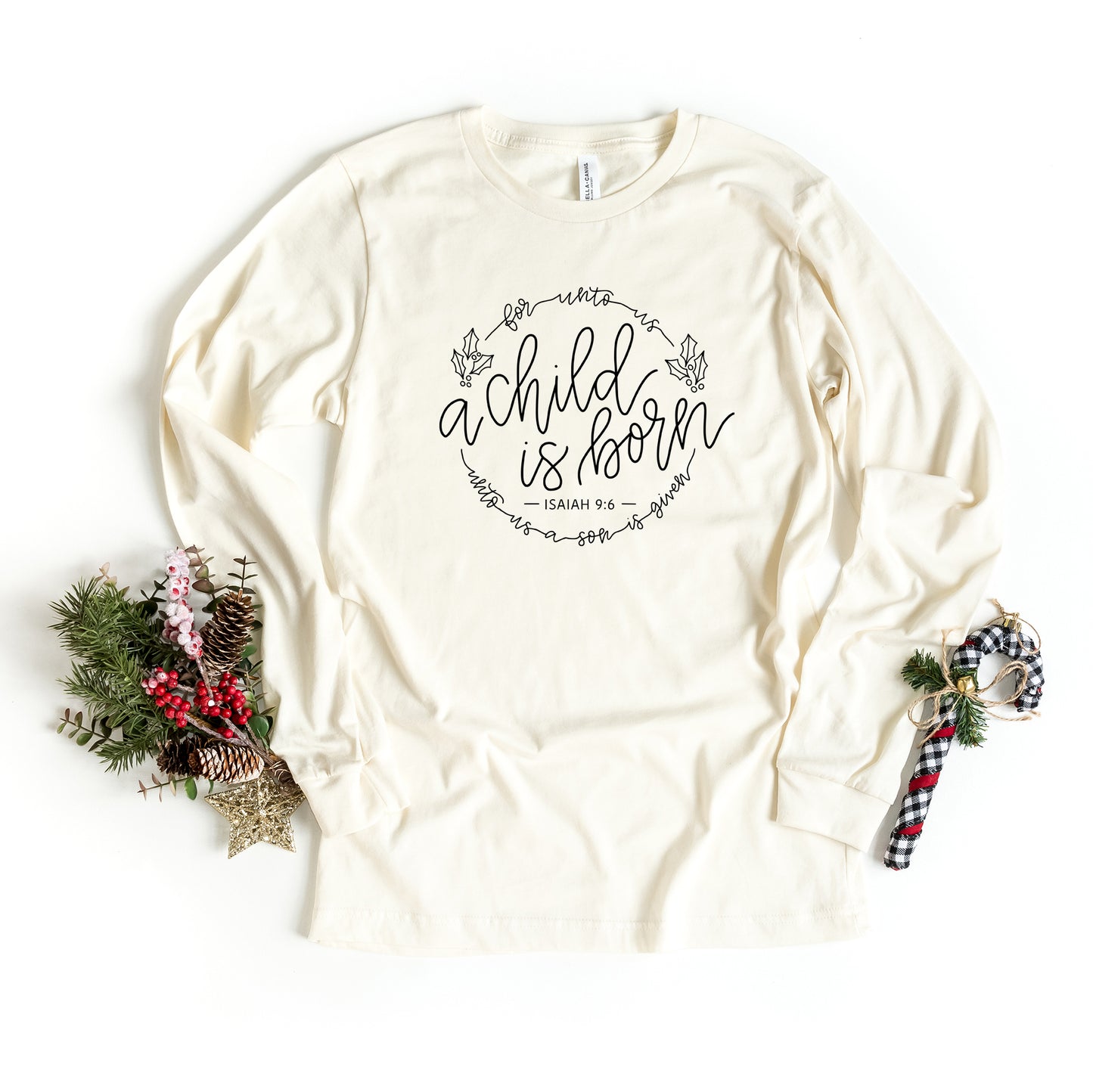 A Child Is Born | Long Sleeve Crew Neck