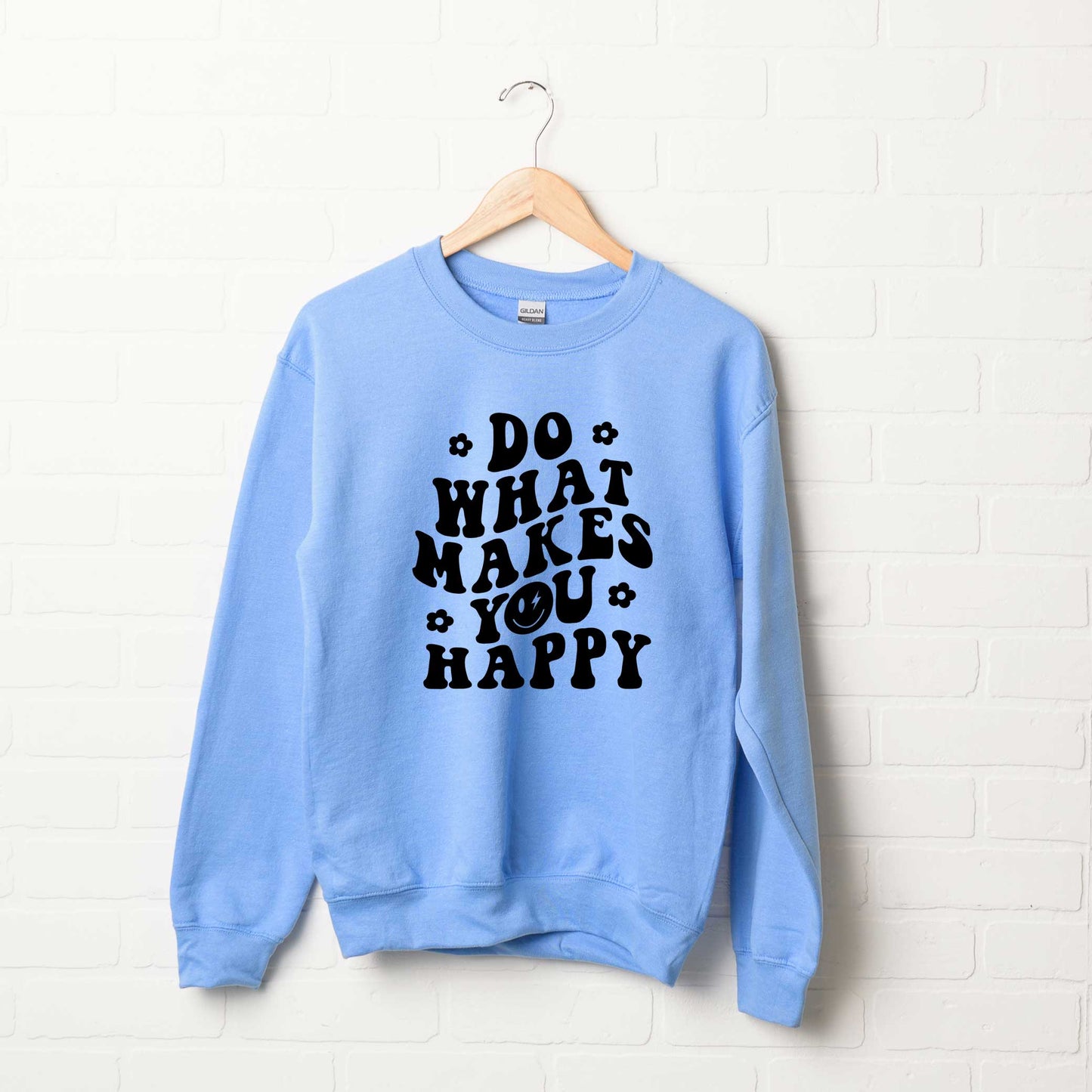 Makes You Happy Smiley Face | Sweatshirt