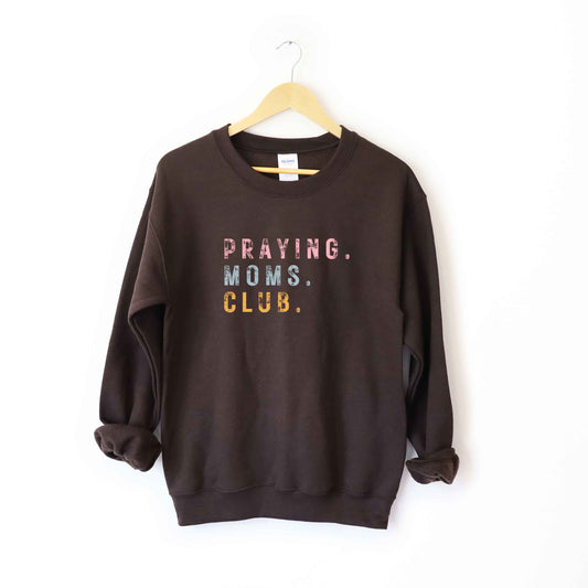 Praying Moms Club Colorful | Sweatshirt