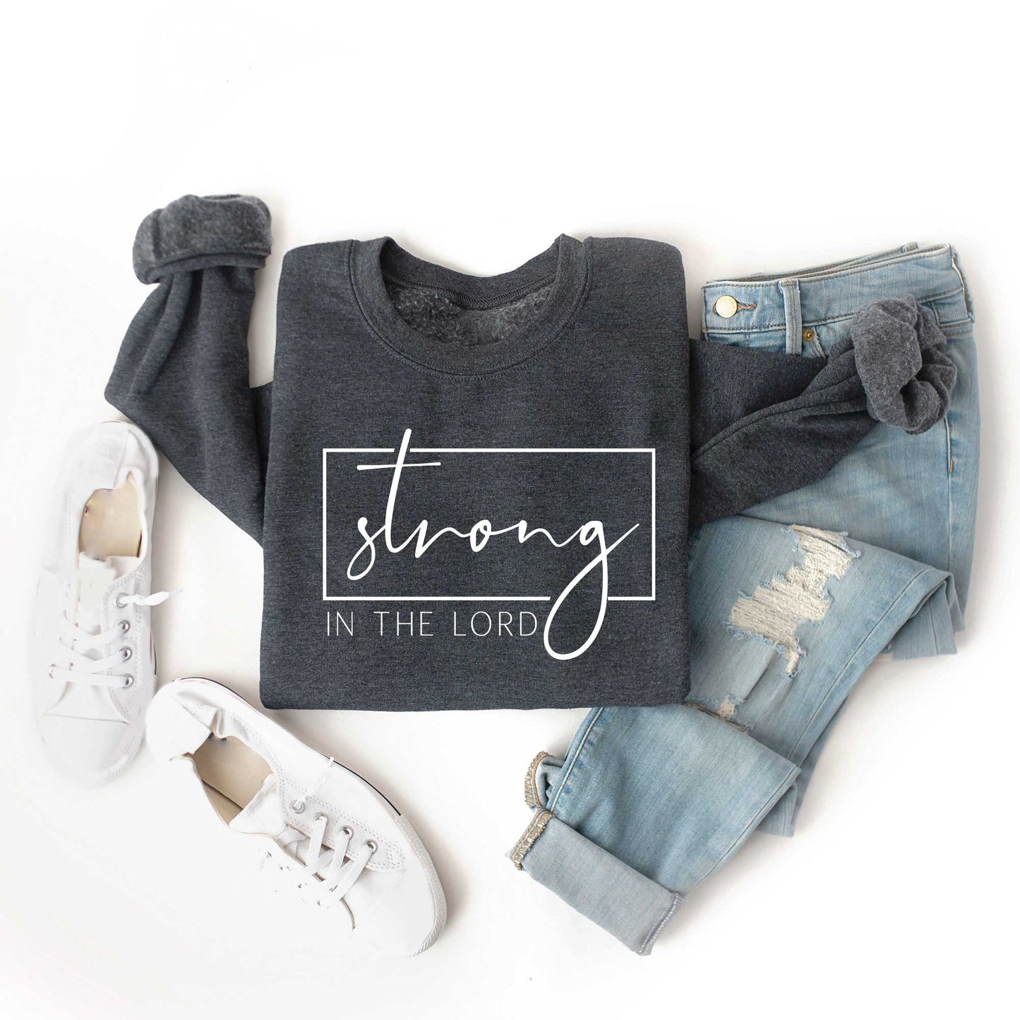 Strong In The Lord | Sweatshirt