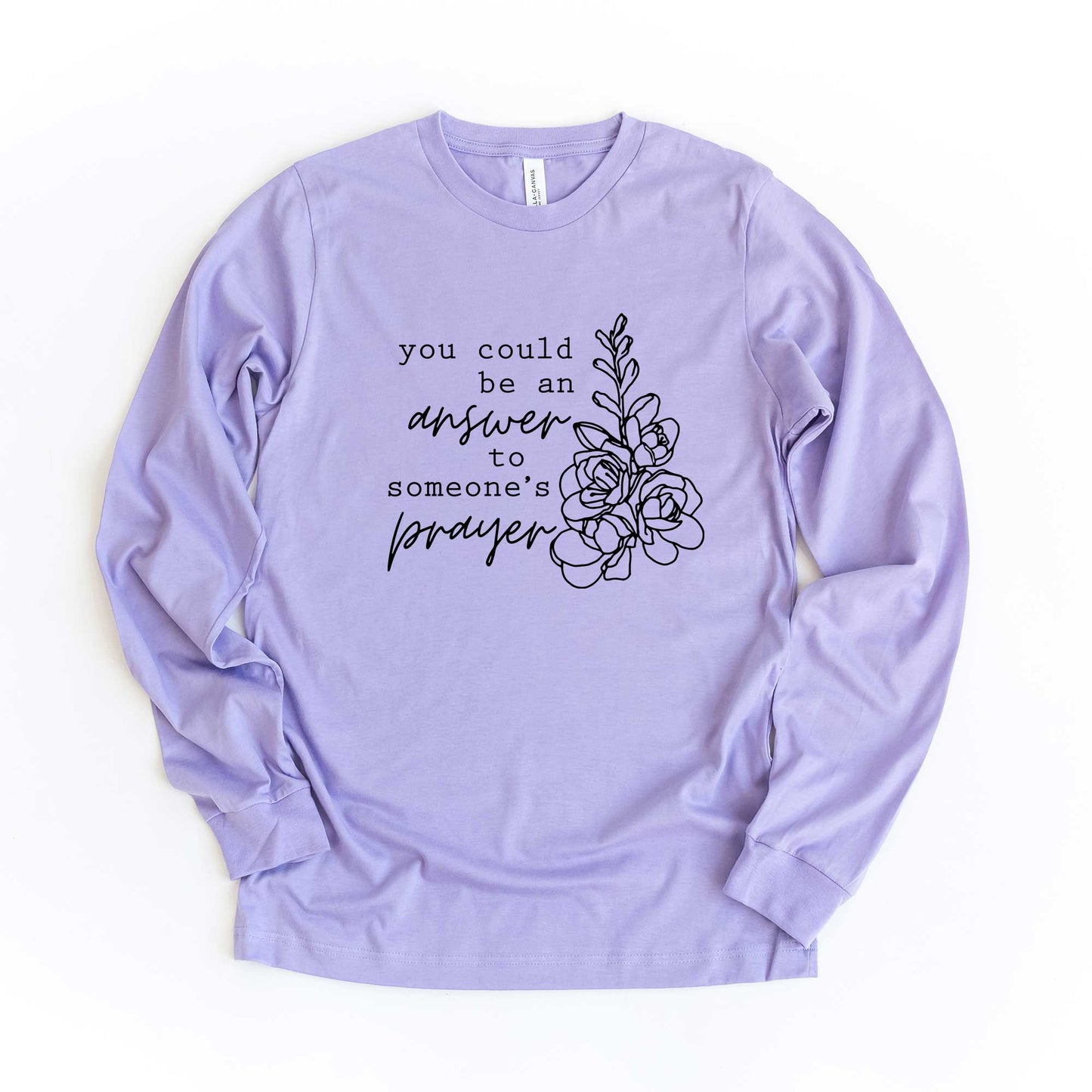 Answer To Someone's Prayer | Long Sleeve Crew Neck