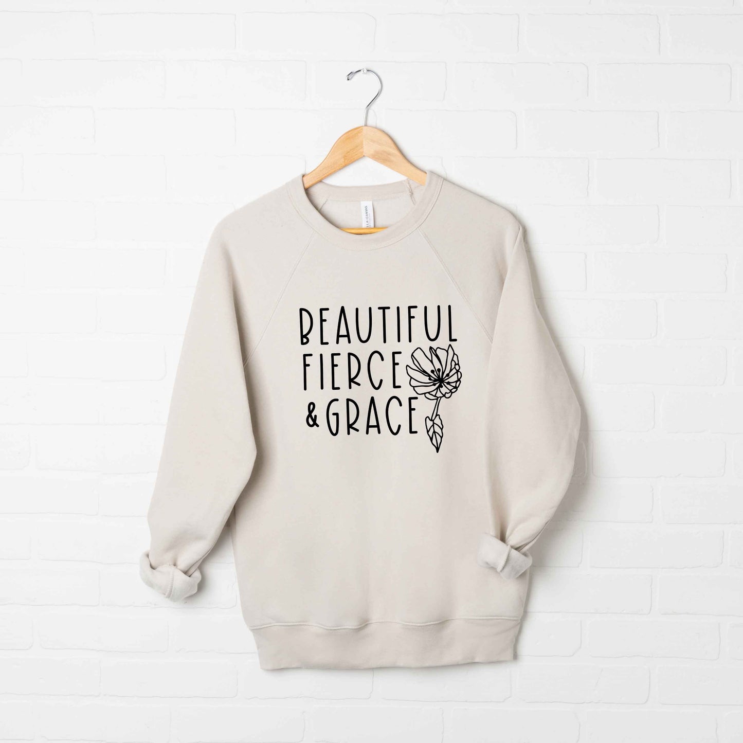 Beautiful Fierce And Grace | Bella Canvas Premium Sweatshirt