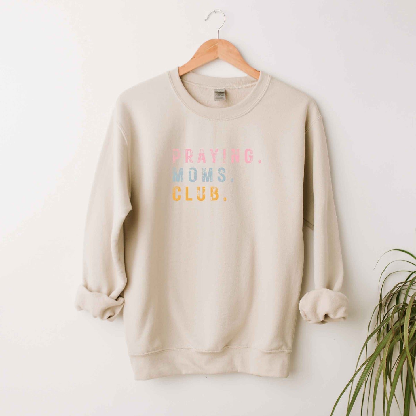Praying Moms Club Colorful | Sweatshirt