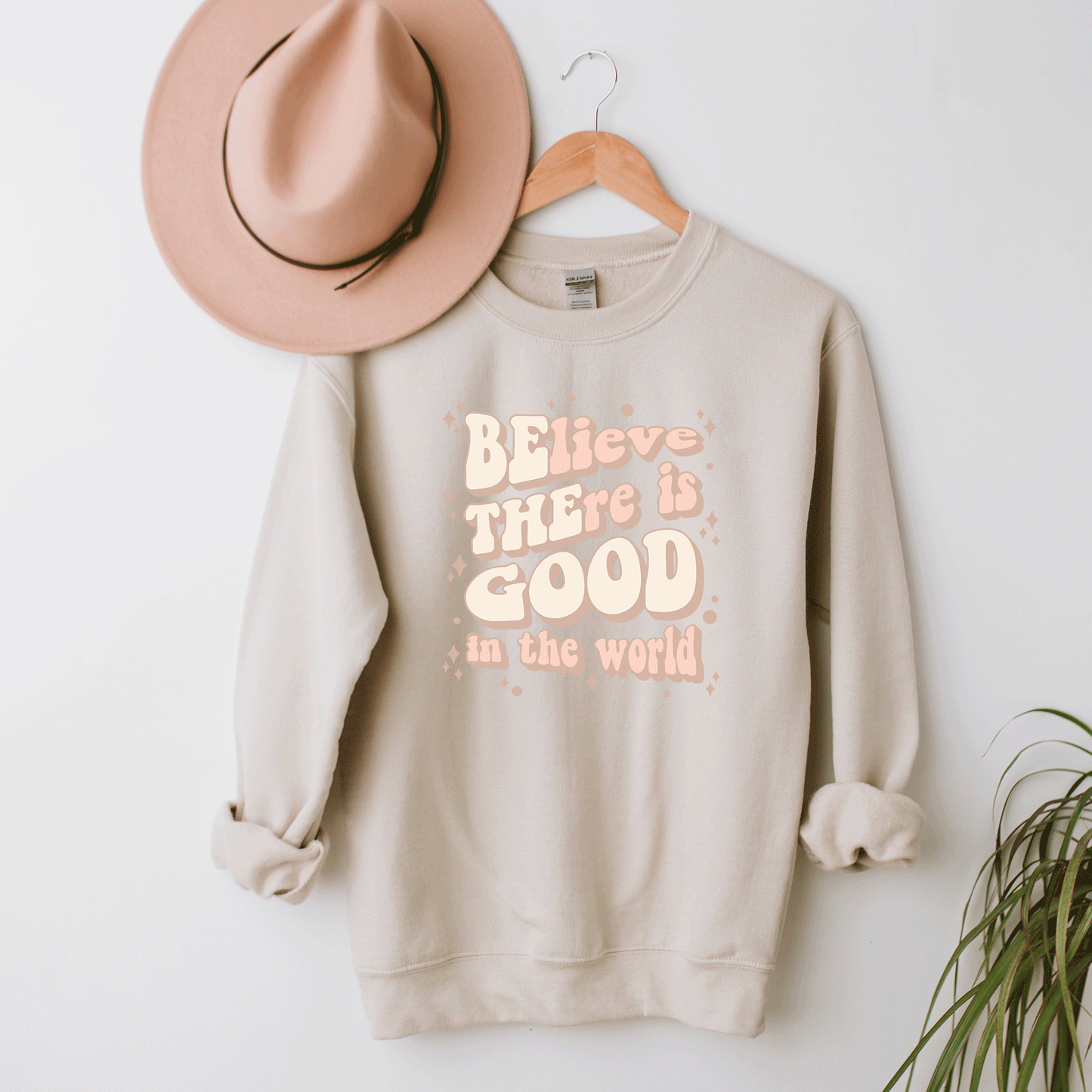 Be The Good In The World  | Sweatshirt