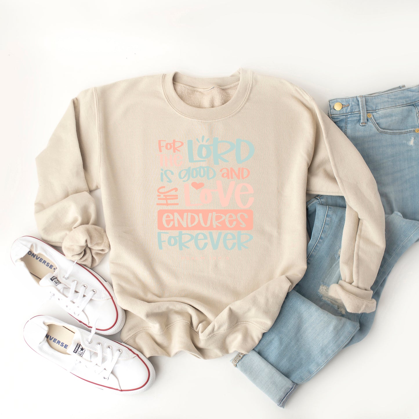 Love Endures Forever | Sweatshirt