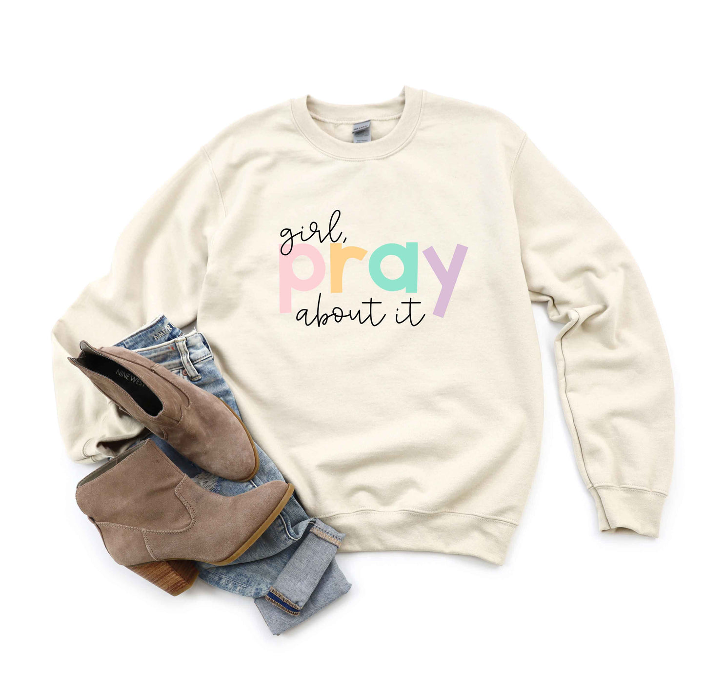 Girl Pray About It Colorful | Sweatshirt