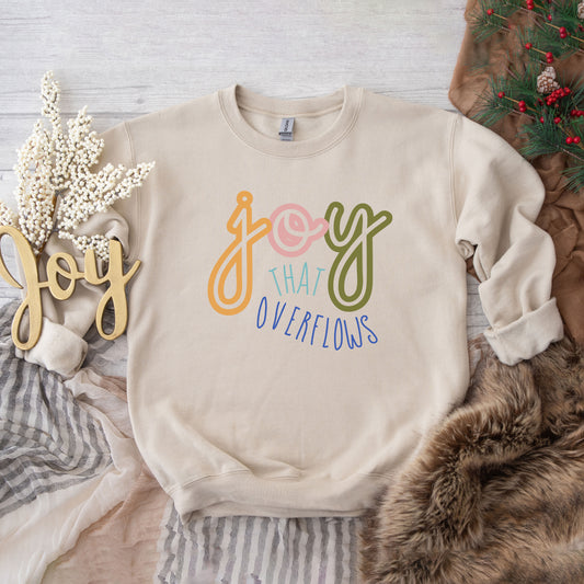 Joy That Overflows | Sweatshirt