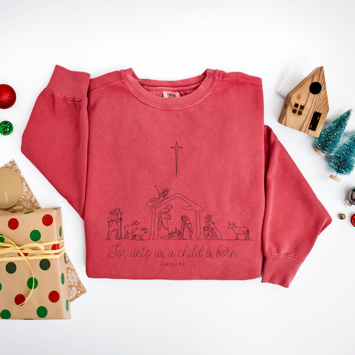 For Unto Us a Child Is Born Nativity | Garment Dyed Sweatshirt