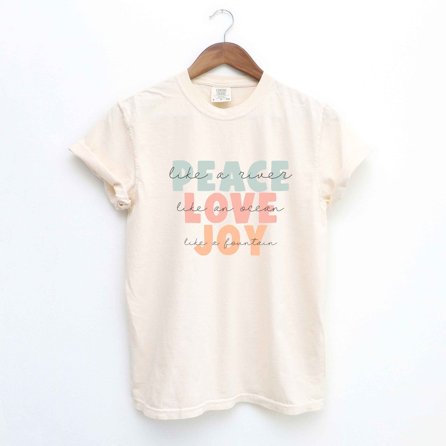 Peace Love Joy Colorful With Script | Garment Dyed Tee