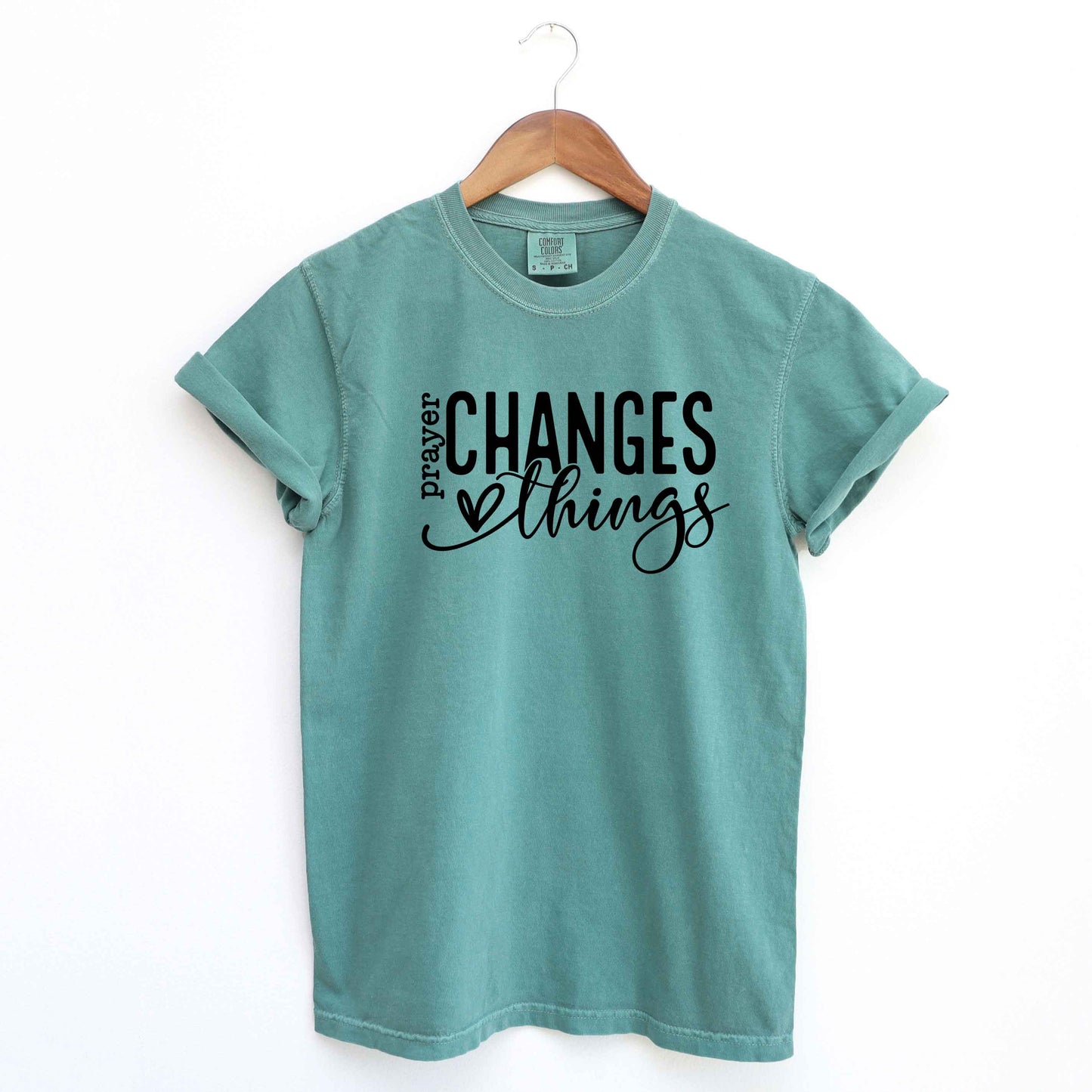 Prayer Changes Everything | Garment Dyed Tee
