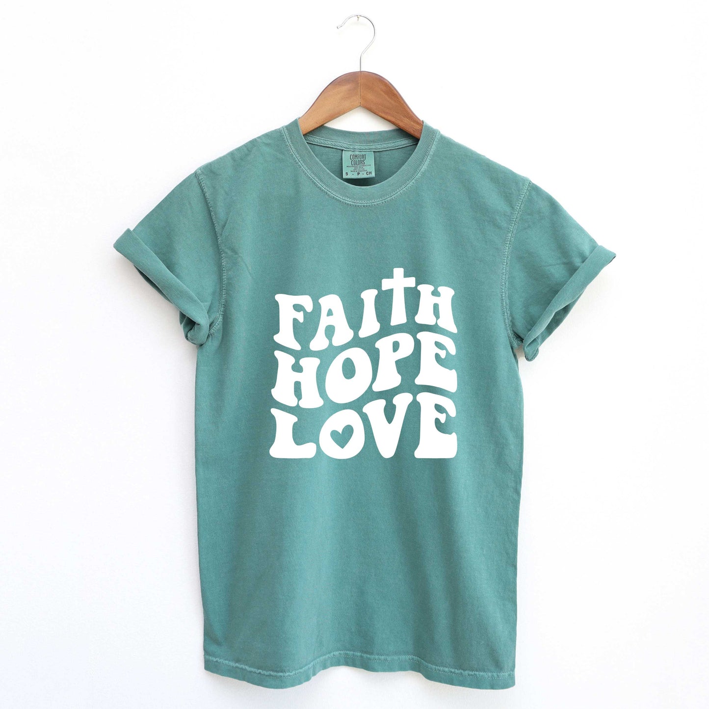 Faith Hope Love | Garment Dyed Tees