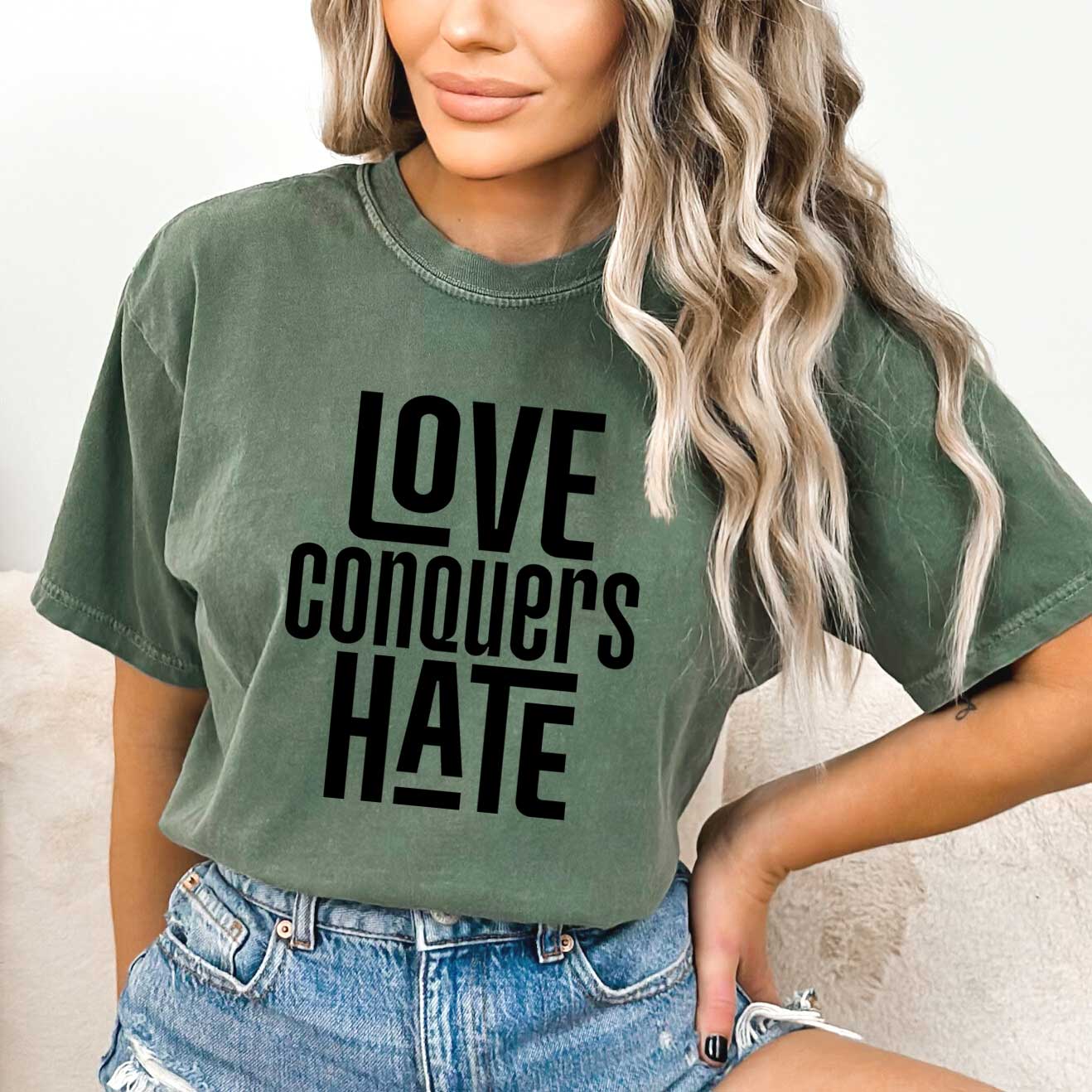 Love Conquers Hate | Garment Dyed Tee