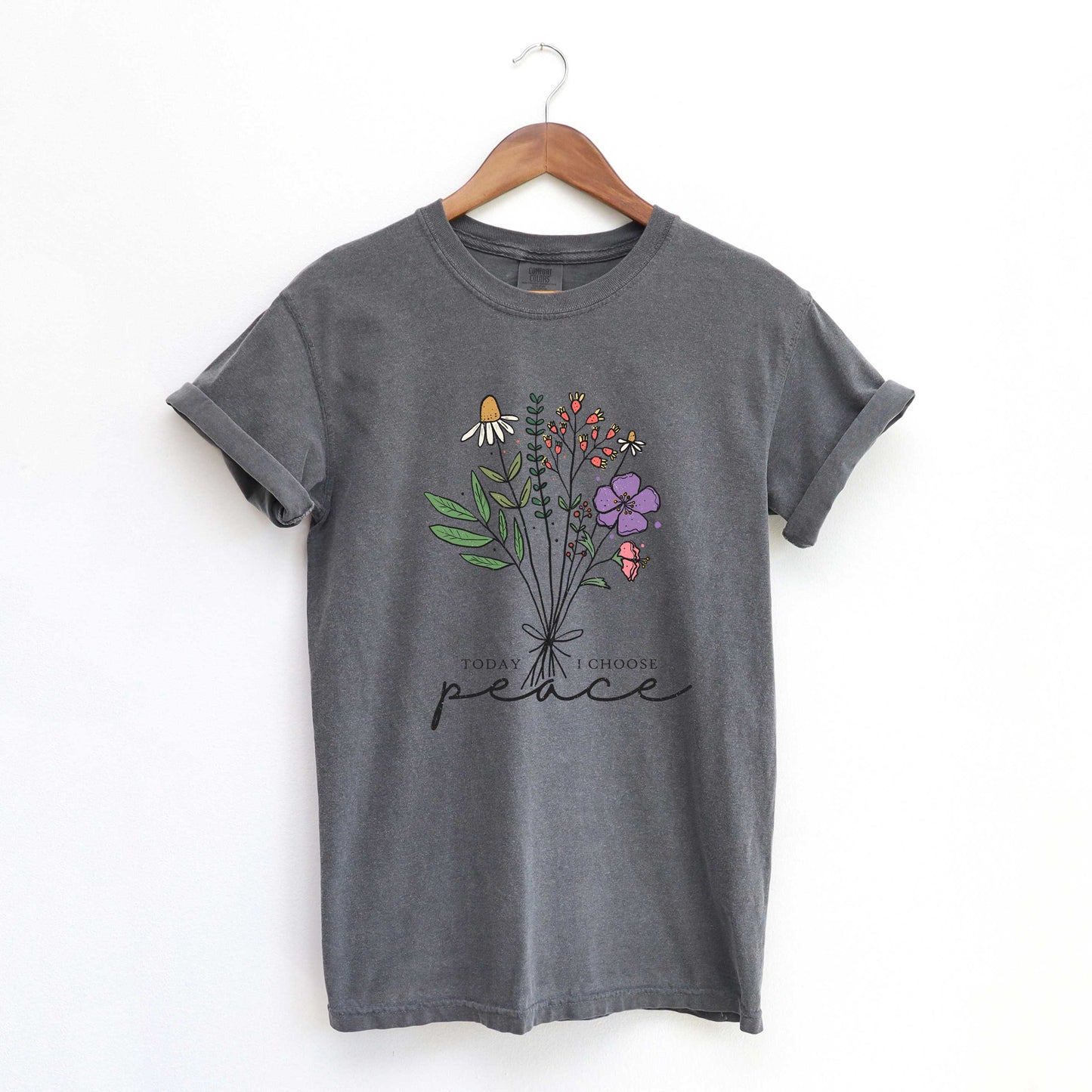 Today I Choose Peace Flowers | Garment Dyed Tee