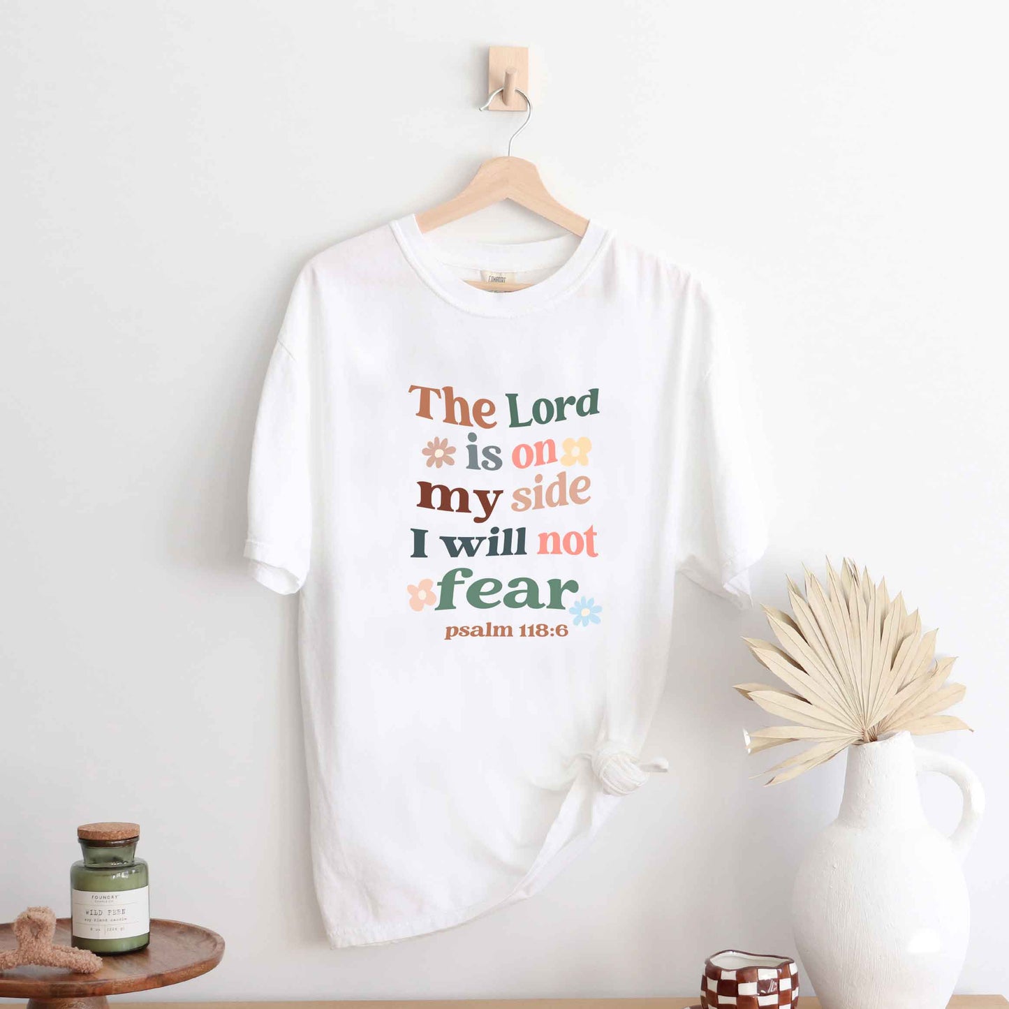 The Lord Is On My Side | Garment Dyed Tee