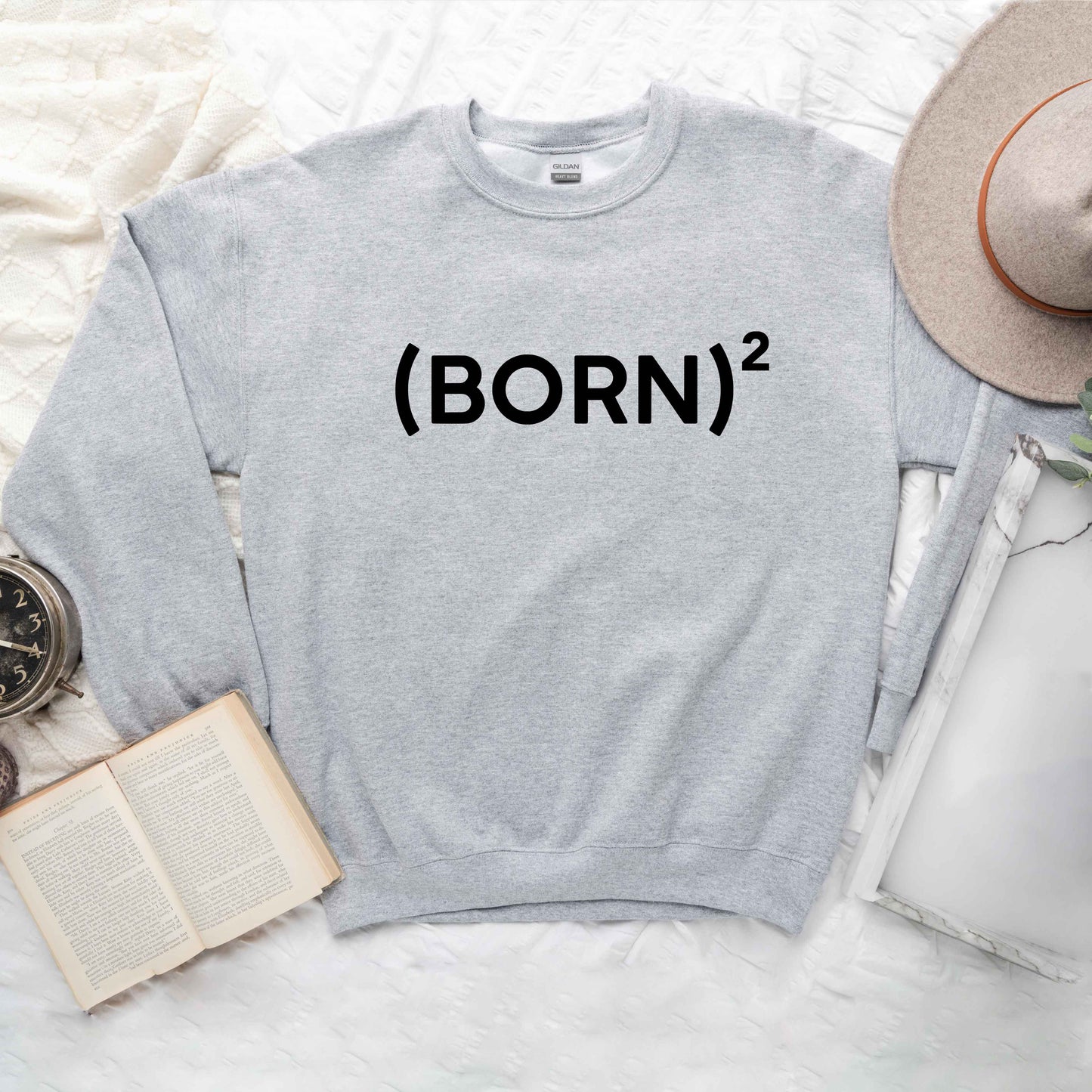 Born Again | Sweatshirt
