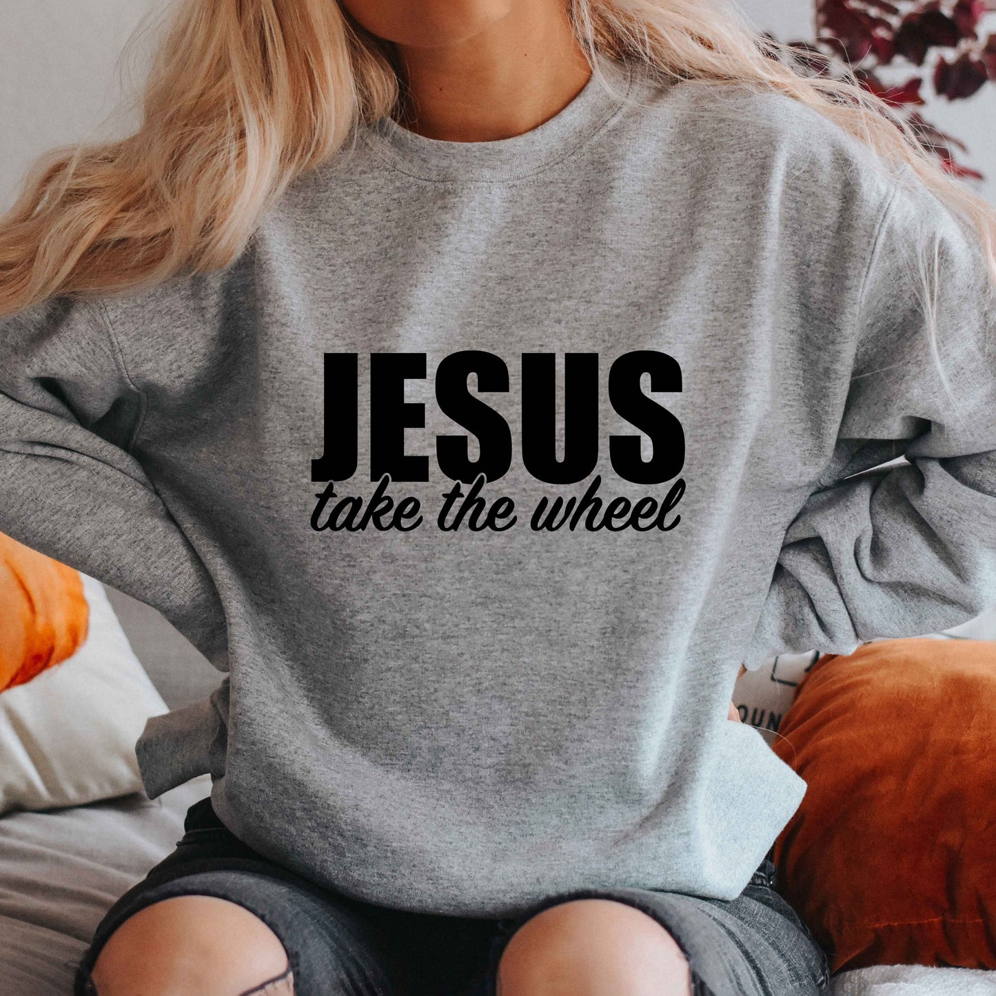 Jesus Take The Wheel | Sweatshirt