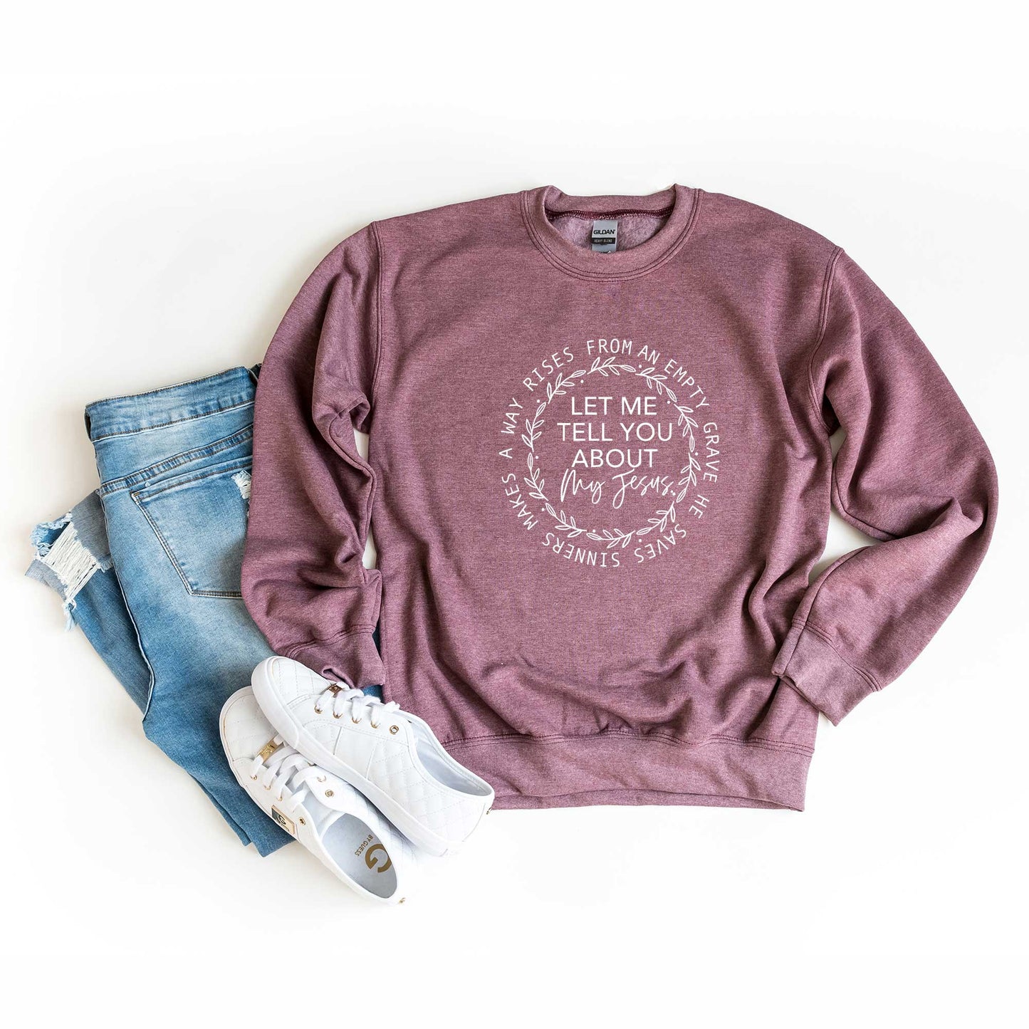 Let Me Tell You About My Jesus | Sweatshirt