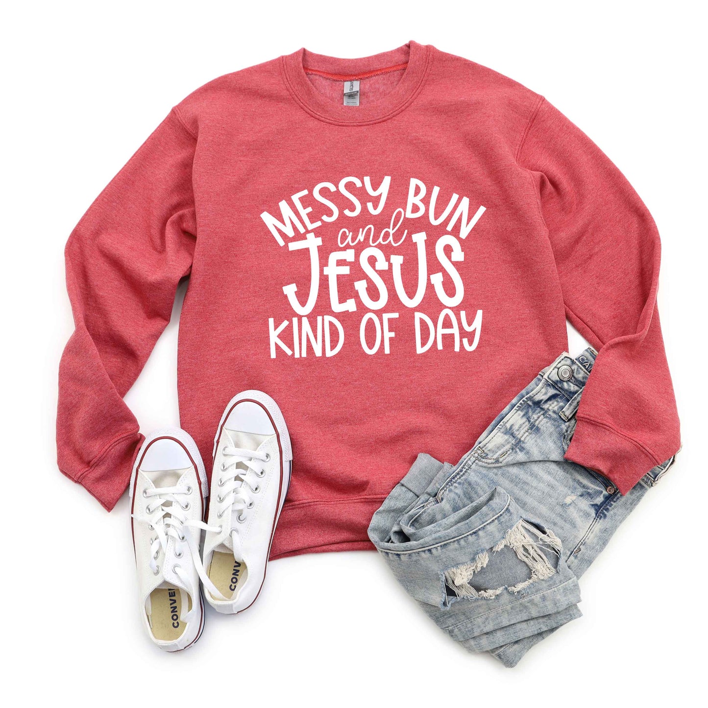 Messy Bun And Jesus Kind Of Day | Sweatshirt