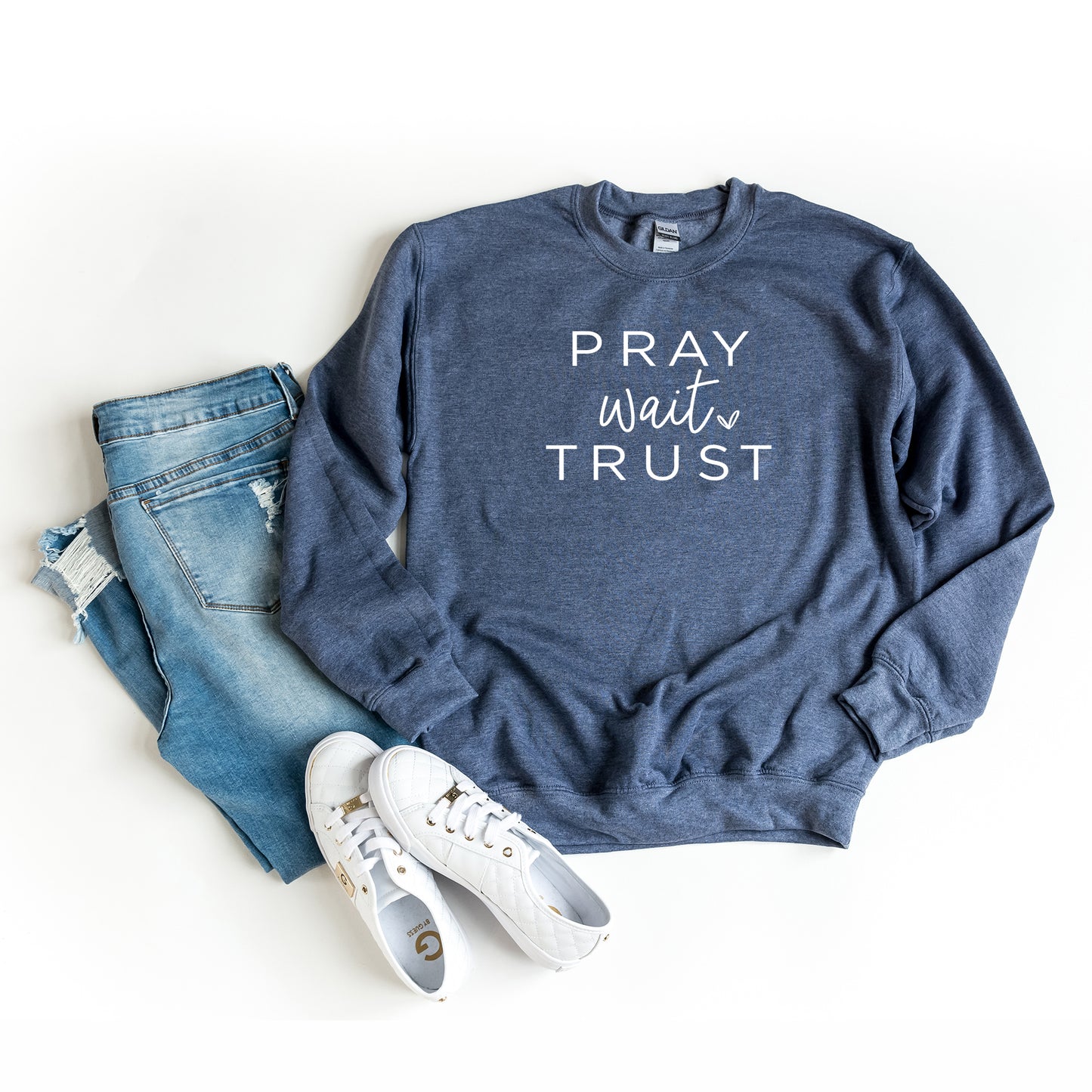 Pray Wait Trust Heart | Sweatshirt