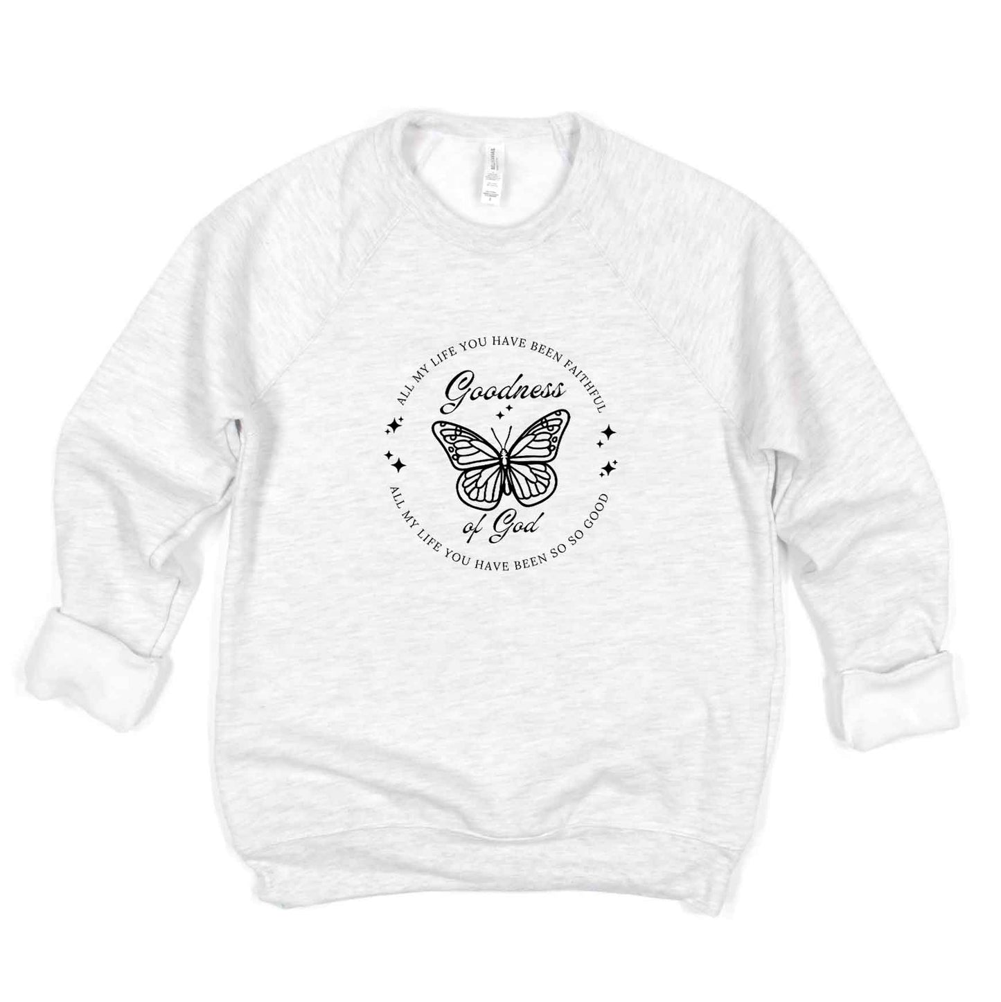 Goodness of God | Bella Canvas Premium Sweatshirt