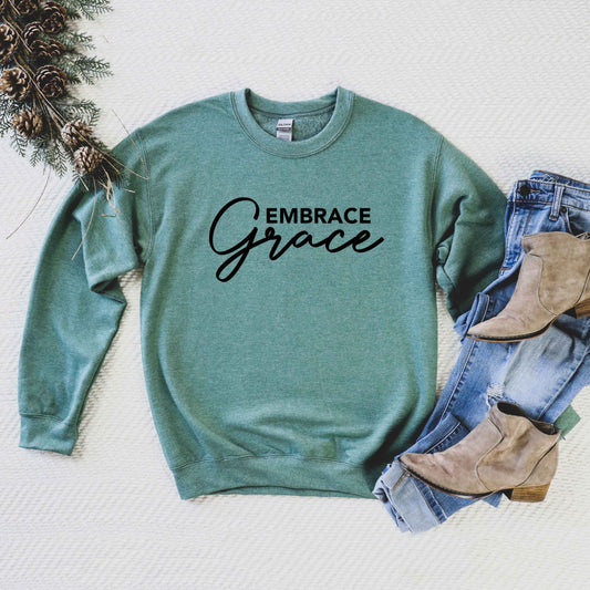 Embrace Grace | Sweatshirt