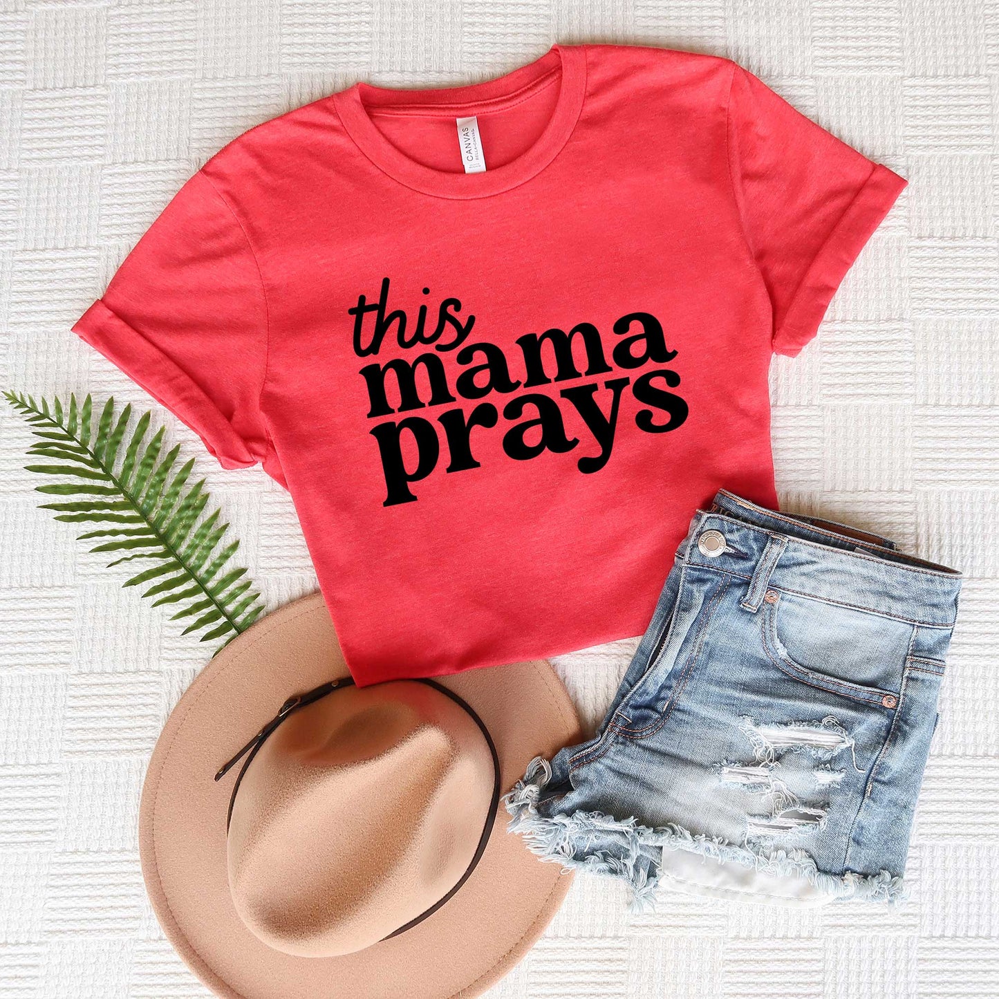 This Mama Prays | Short Sleeve Crew Neck