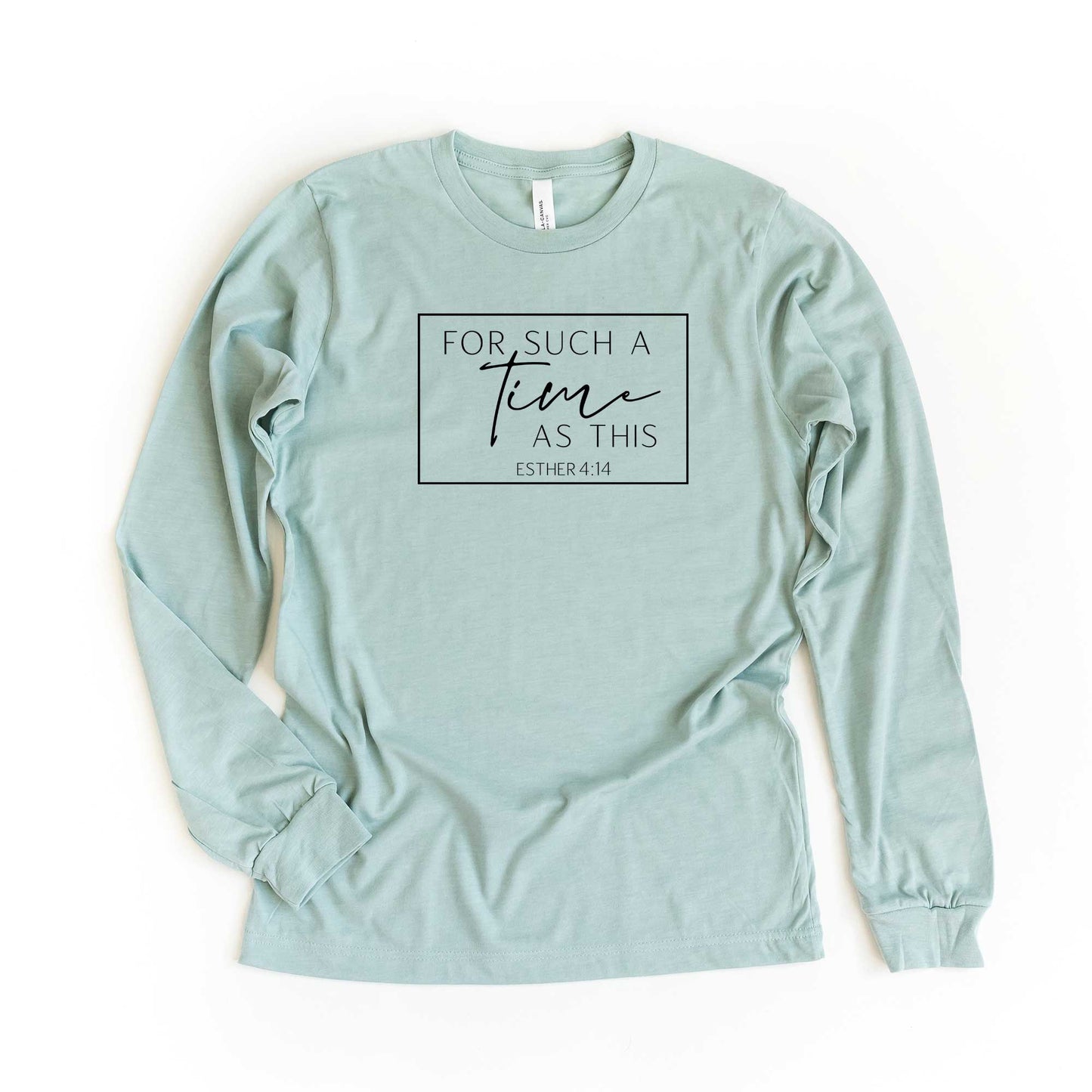 Such A Time As This | Long Sleeve Crew Neck