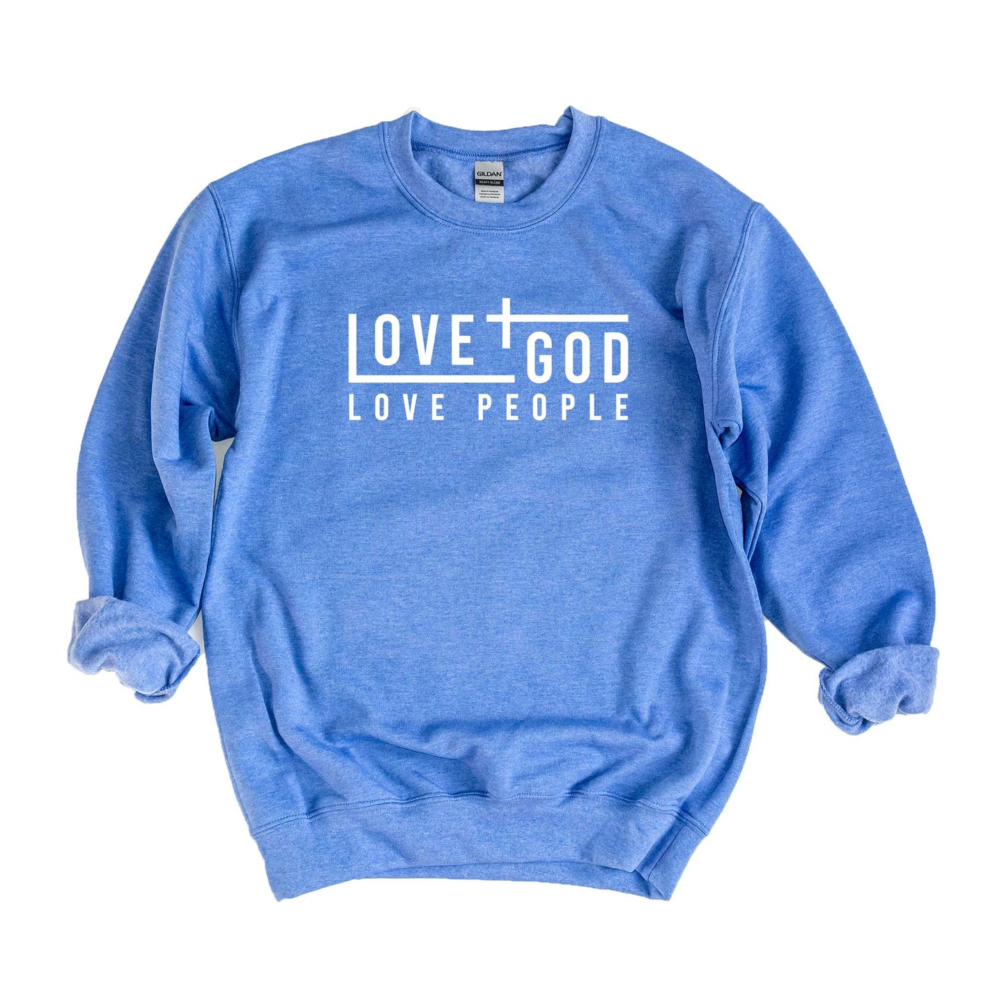 Love God Love People | Sweatshirt