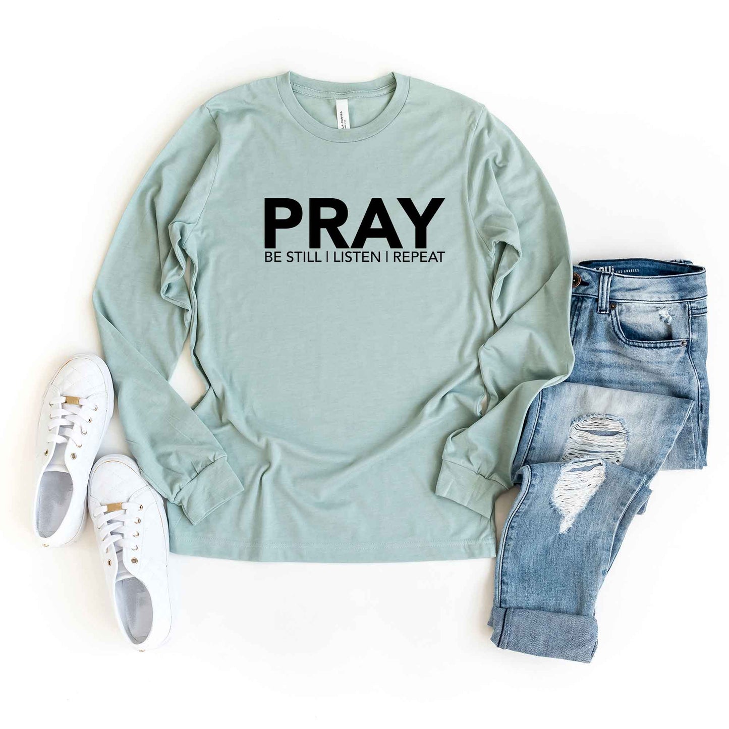 Pray Be Still | Long Sleeve Crew Neck