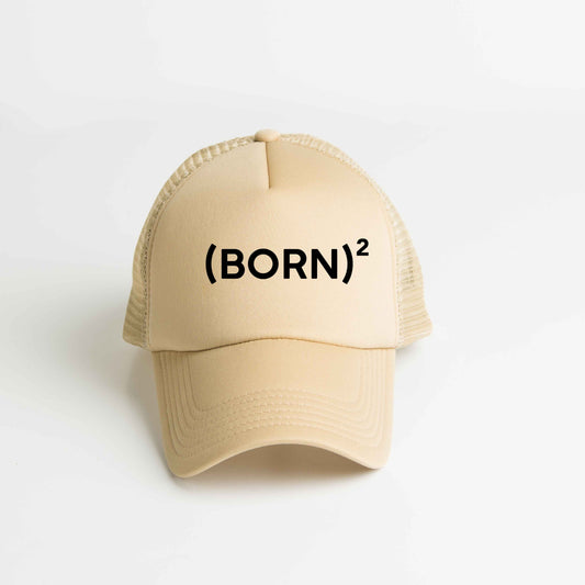 Born Again  | Foam Trucker Hat
