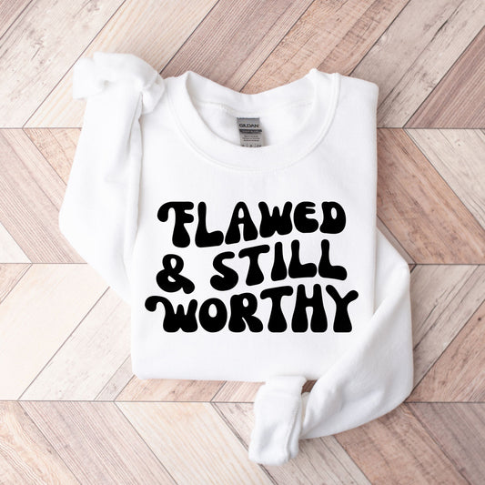 Retro Flawed And Still Worthy | Sweatshirt