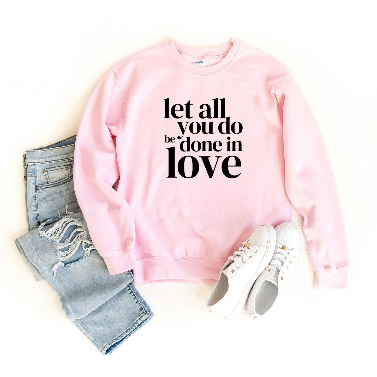 Be Done In Love | Sweatshirt