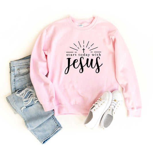 Start Today With Jesus | Sweatshirt
