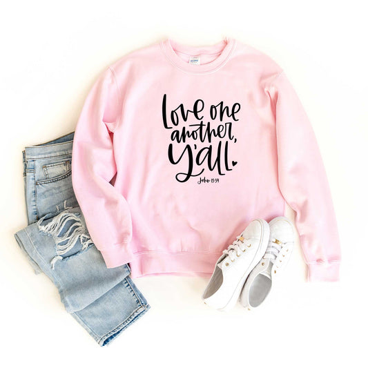 Love One Another Y'all | Sweatshirt