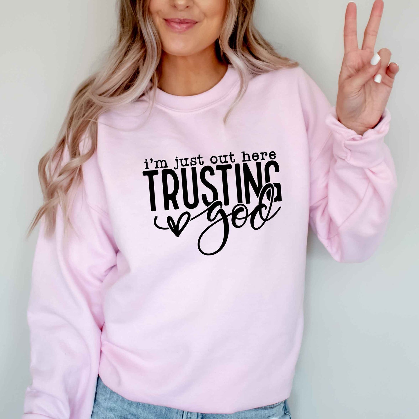 Out Here Trusting Jesus | Sweatshirt