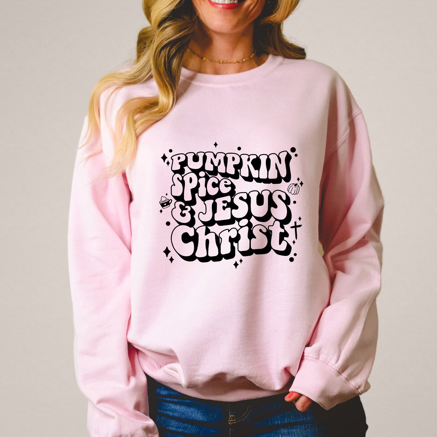 Pumpkin Spice And Jesus Christ | Sweatshirt