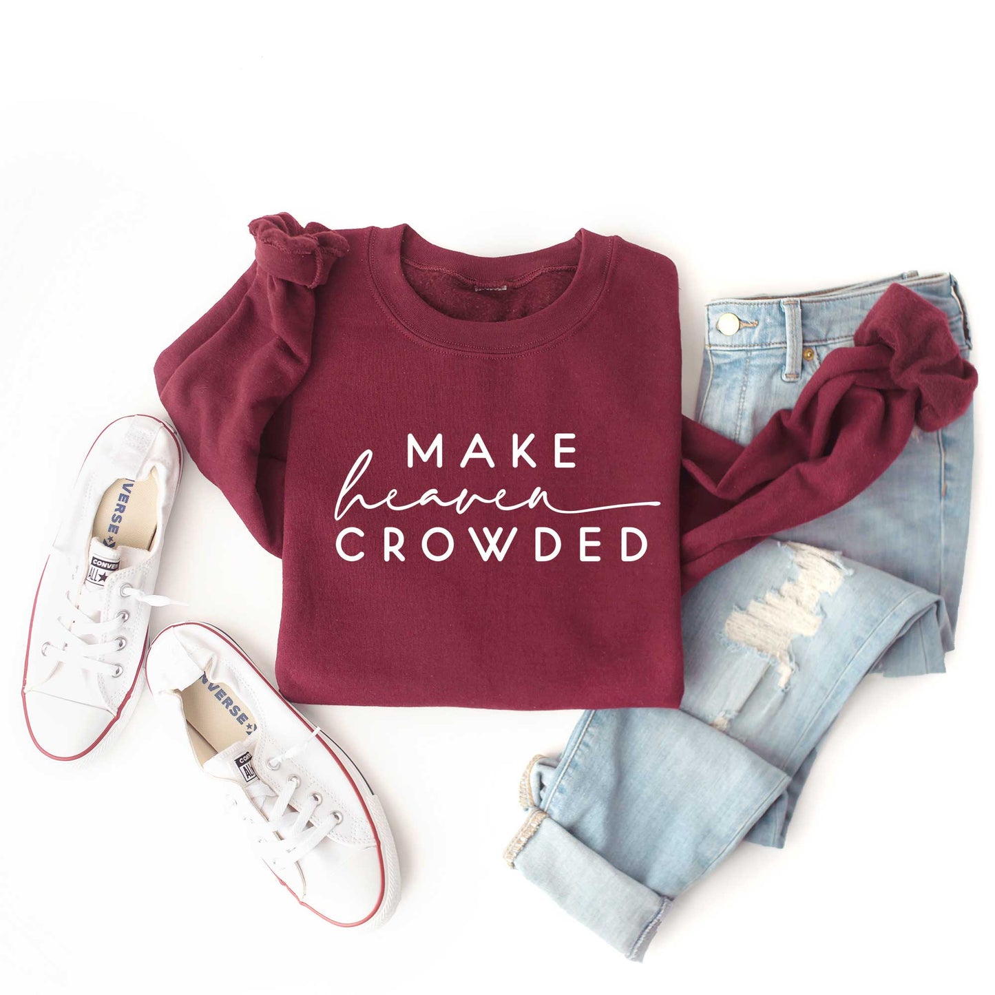 Make Heaven Crowded | Sweatshirt