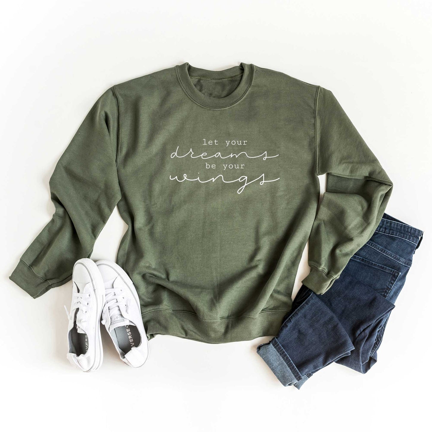 Let Your Dreams Be Your Wings | Sweatshirt