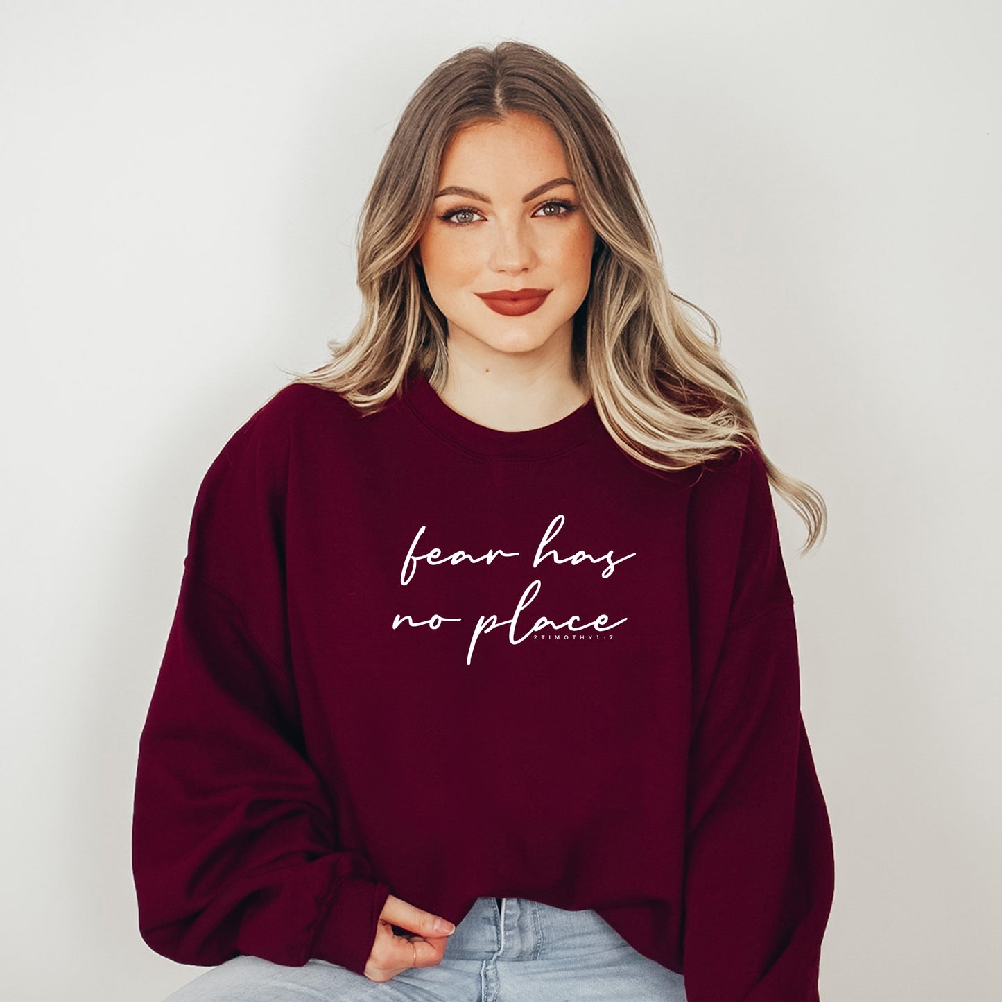 Fear Has No Place | Sweatshirt