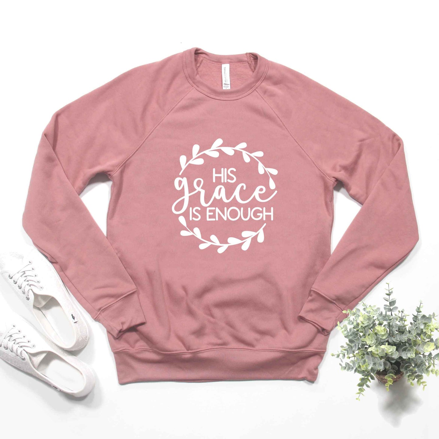 His Grace Is Enough | Bella Canvas Premium Sweatshirt