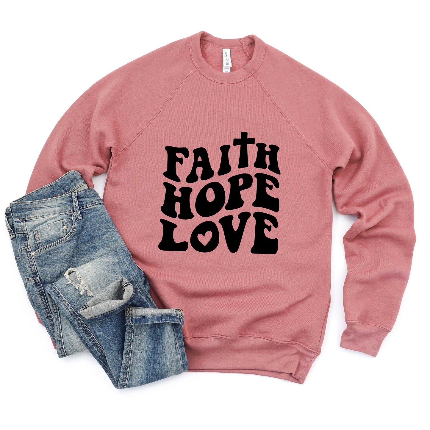 Faith Hope Love | Bella Canvas Premium Sweatshirt