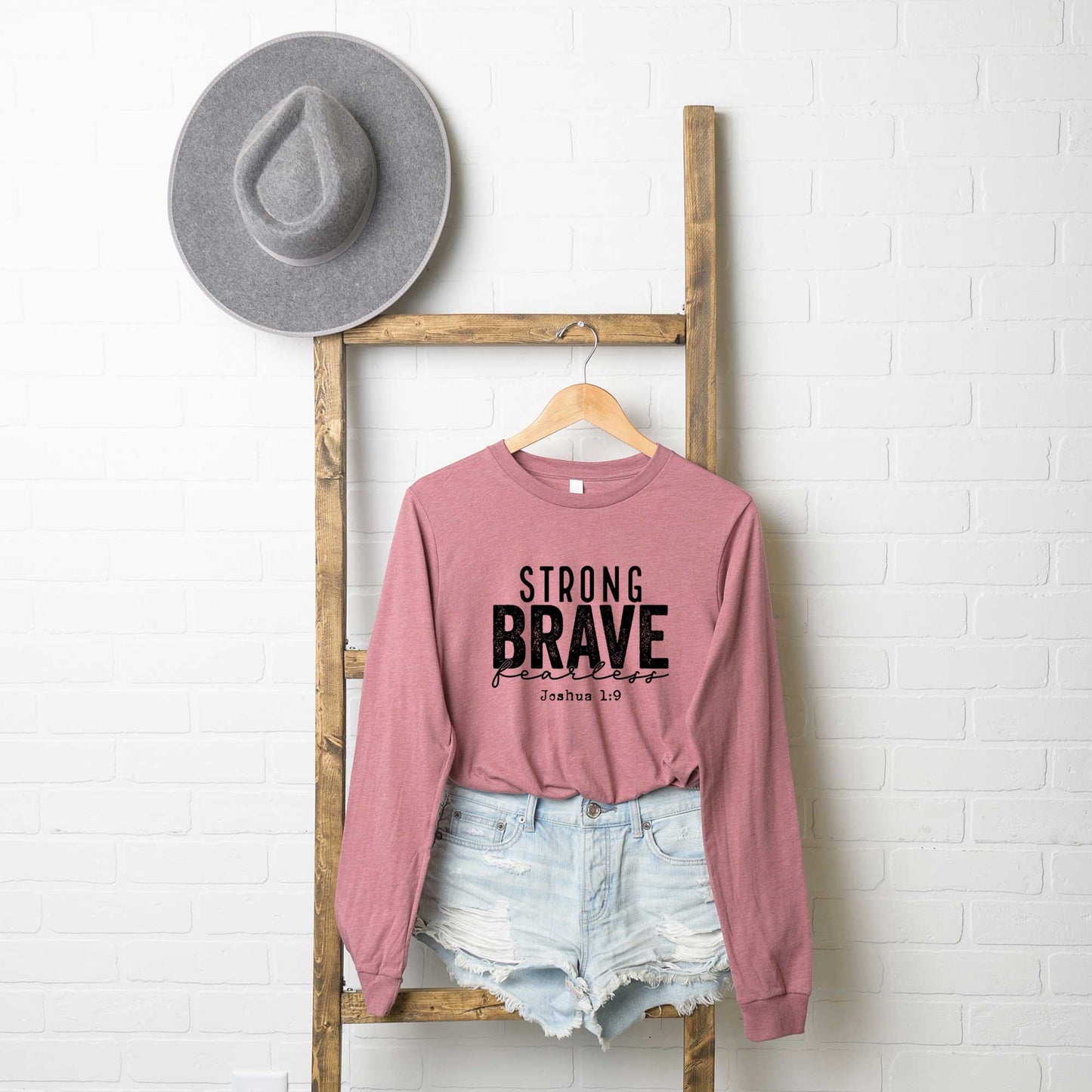 Strong Brave Fearless | Long Sleeve Crew Neck