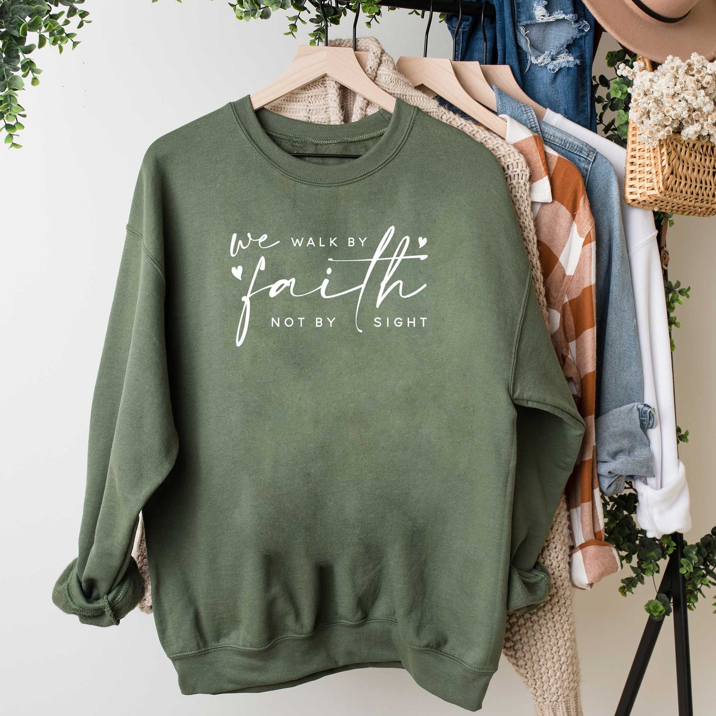 Walk By Faith Not Sight | Sweatshirt