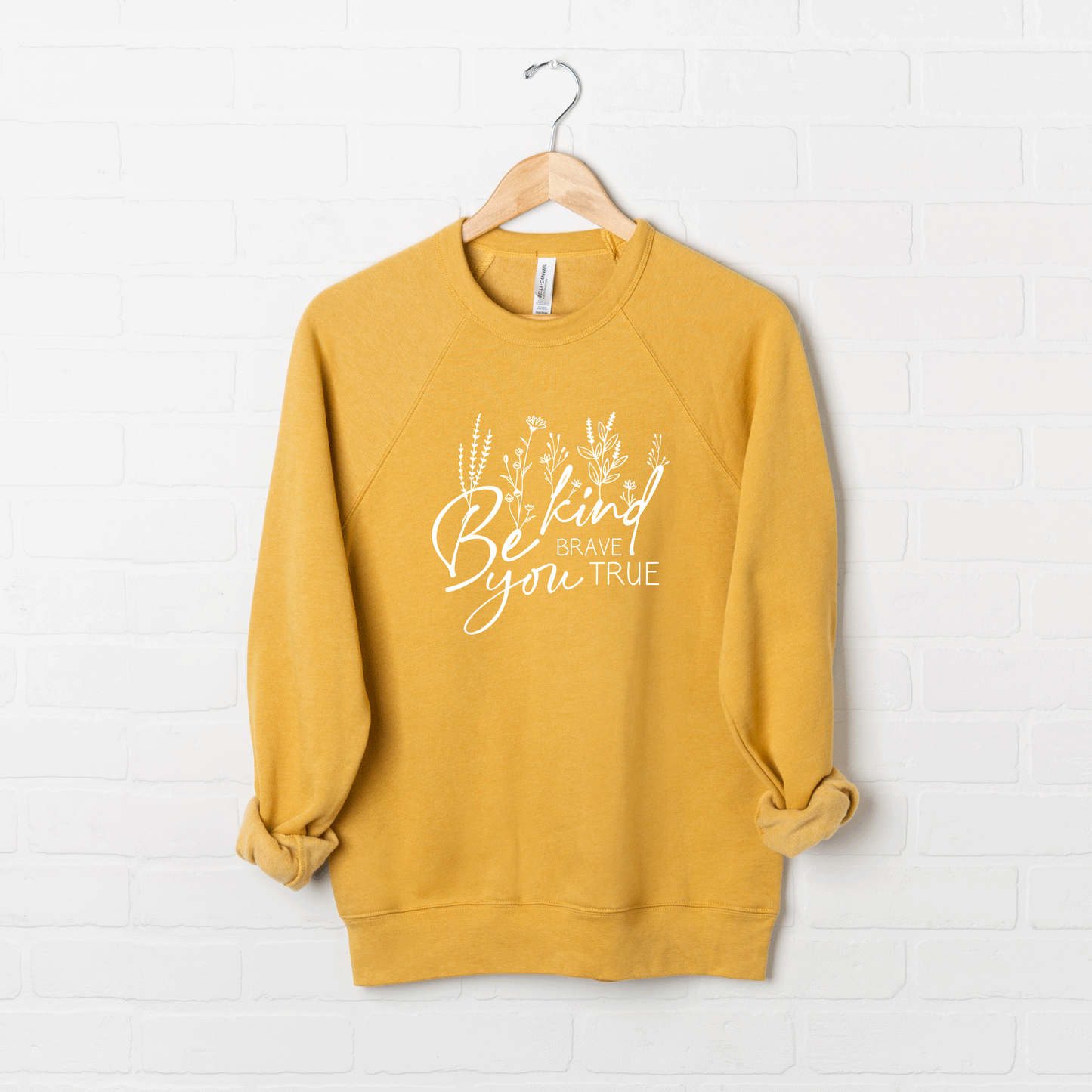 Be Kind Be You Flowers | Bella Canvas Premium Sweatshirt