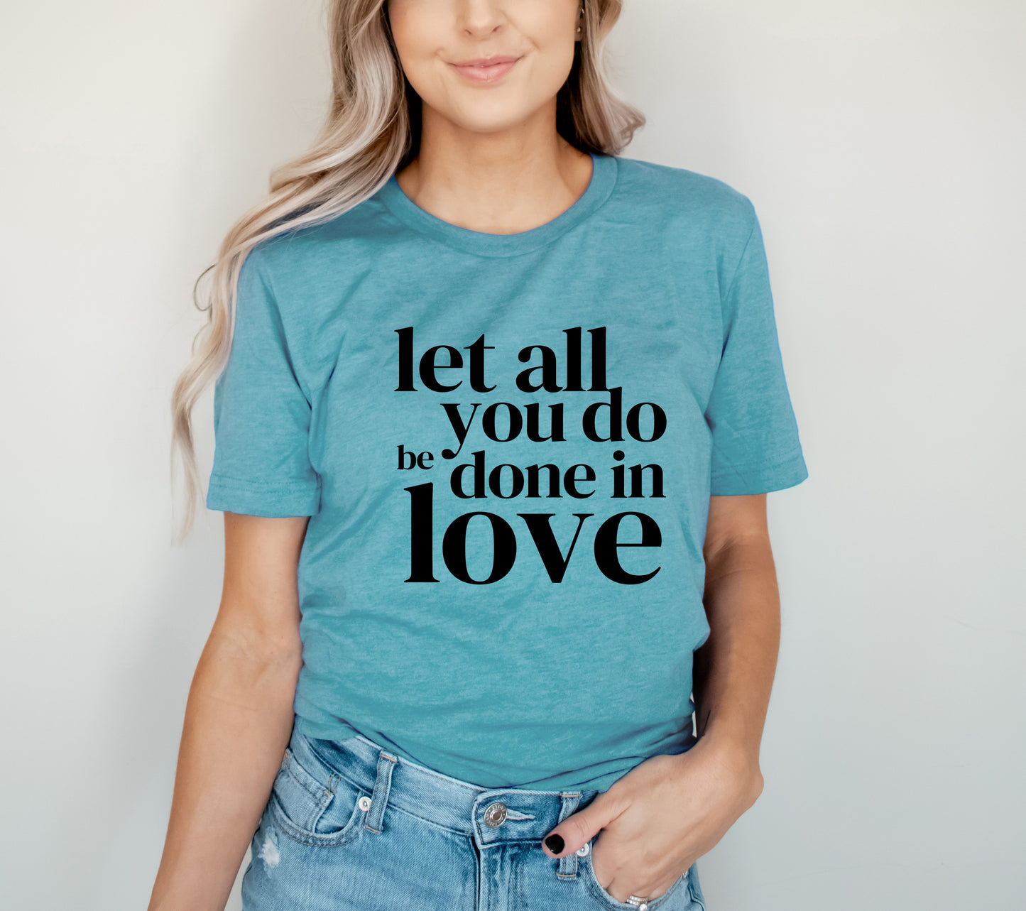 Be Done In Love | Short Sleeve Crew Neck