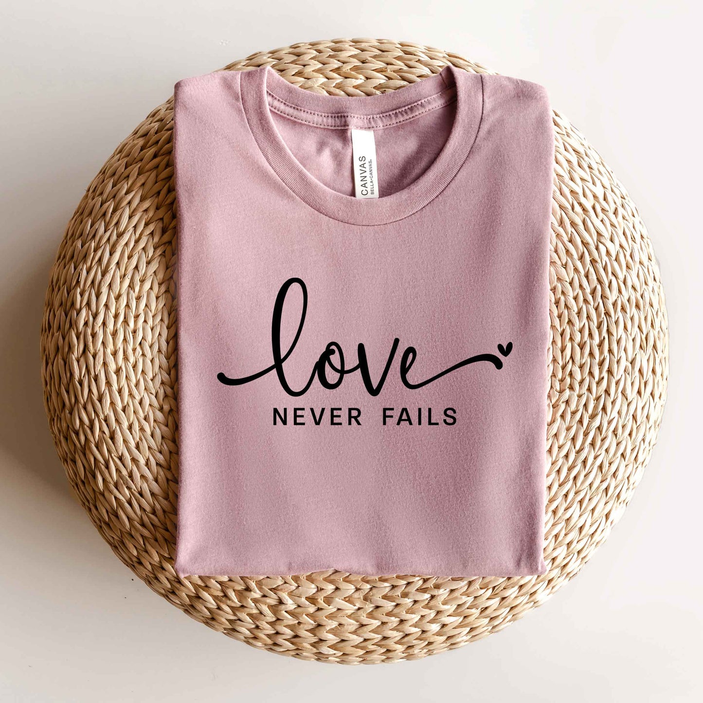 Love Never Fails | Short Sleeve Crew Neck