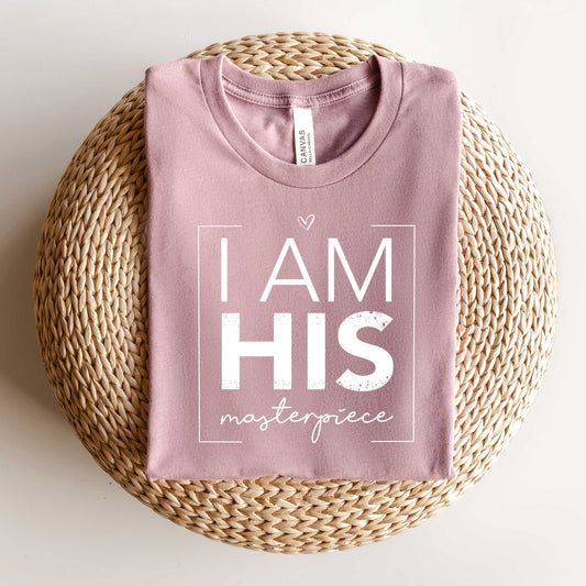 I Am His Masterpiece | Short Sleeve Crew Neck