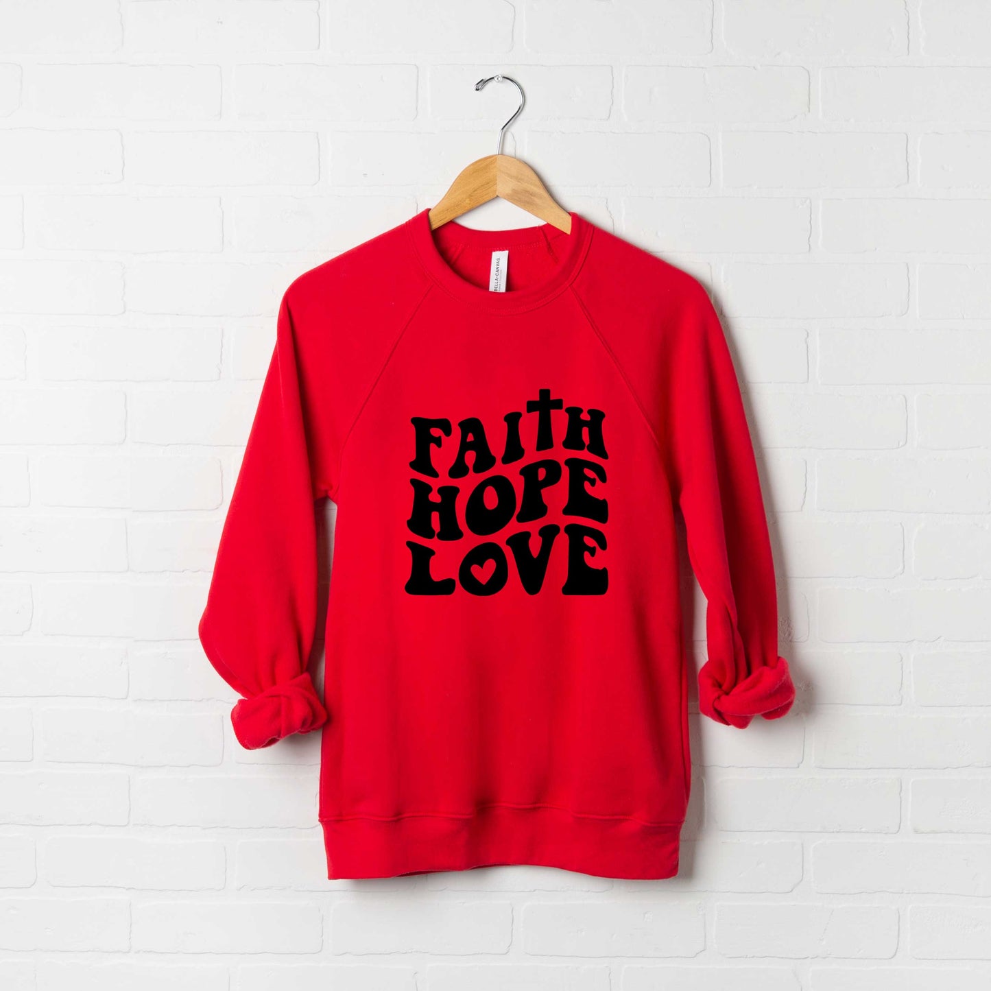 Faith Hope Love | Bella Canvas Premium Sweatshirt
