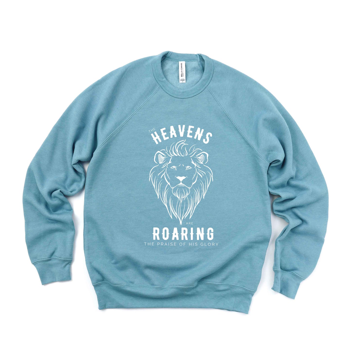 Heavens Are Roaring | Bella Canvas Premium Sweatshirt