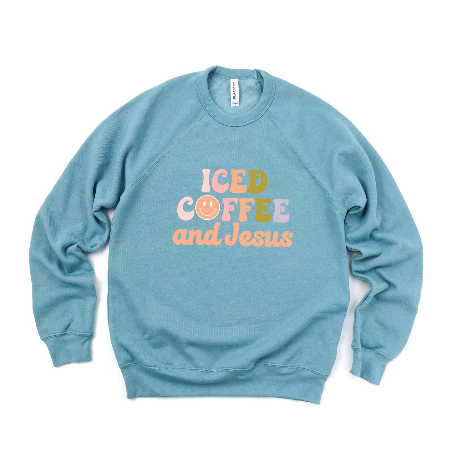 Iced Coffee And Jesus | Bella Canvas Premium Sweatshirt